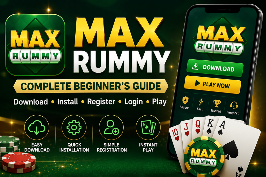 Max Rummy Complete Beginner Guide